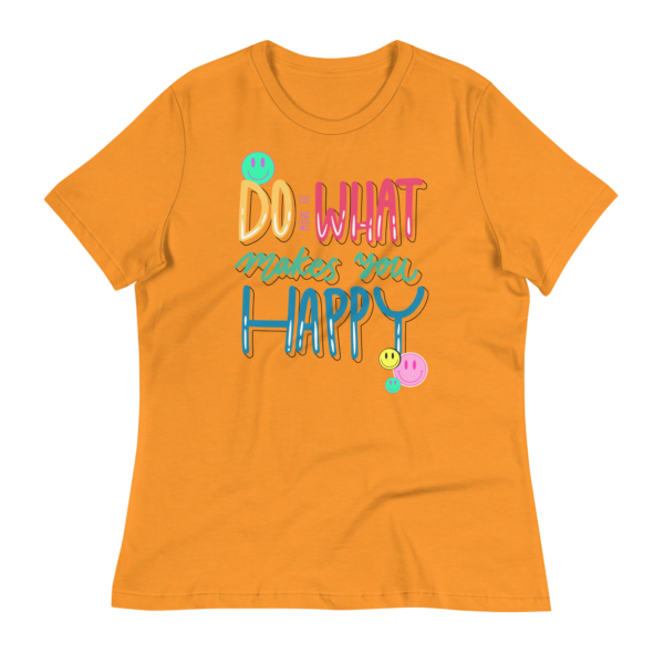 Do More of What Makes You Happy Shirt