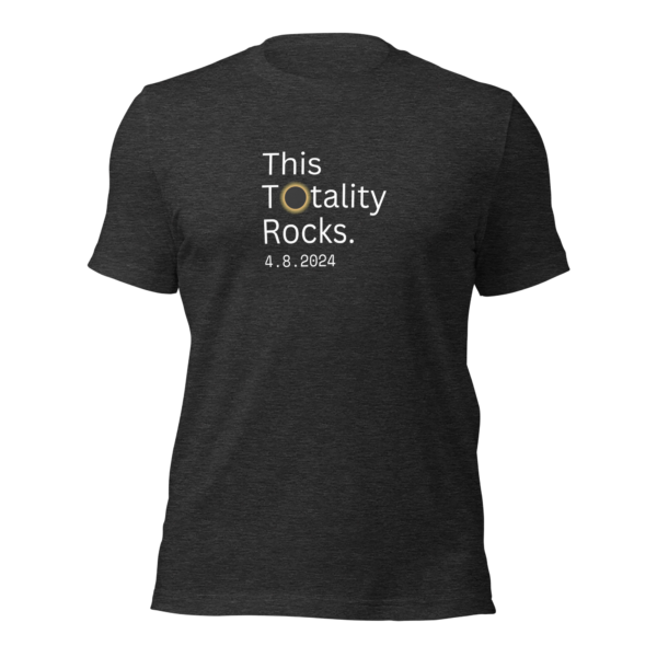 "This Totality Rocks" Solar Eclipse Shirt - Image 4